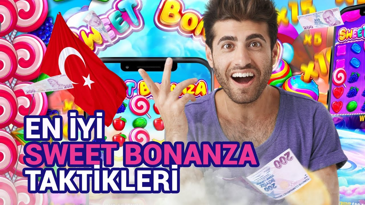 Sweet Bonanza Taktikleri