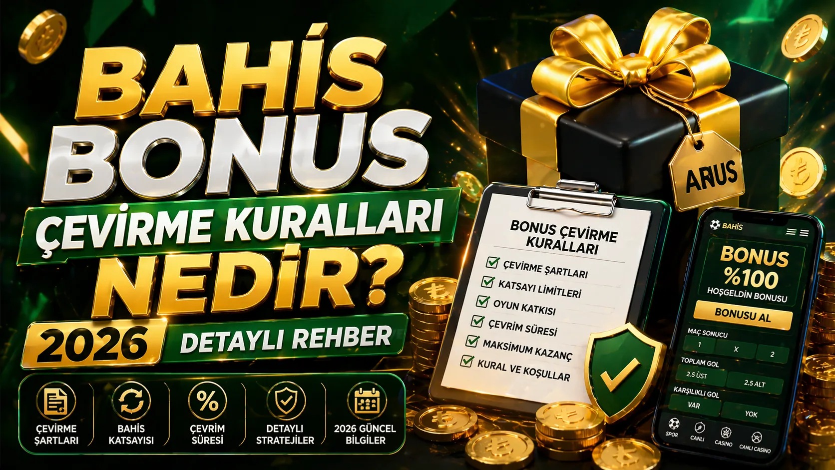 Bahis Bonus Çevirme Kuralları Nedir? 2026 Detaylı Rehber